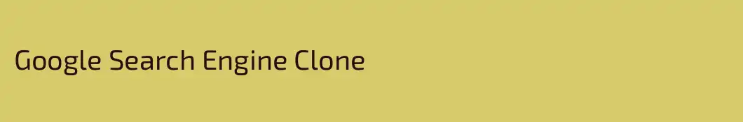 Google Search Engine Clone